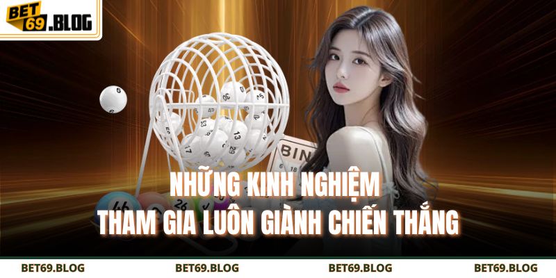 Hướng Dẫn Chi Tiết Cách Chơi Xổ Số Mega 6/45 Trúng Lớn 4 Những kinh nghiệm tham gia luôn giành chiến thắng